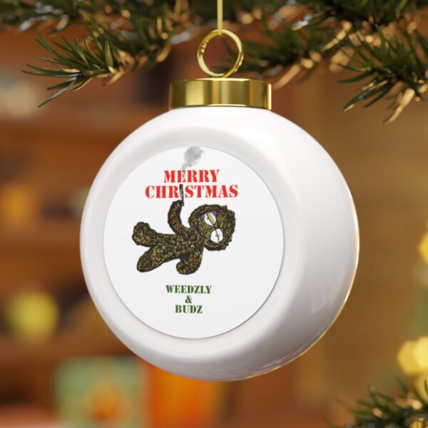 WEEDZLY & BUDZ Christmas Ball Ornament - Image 4